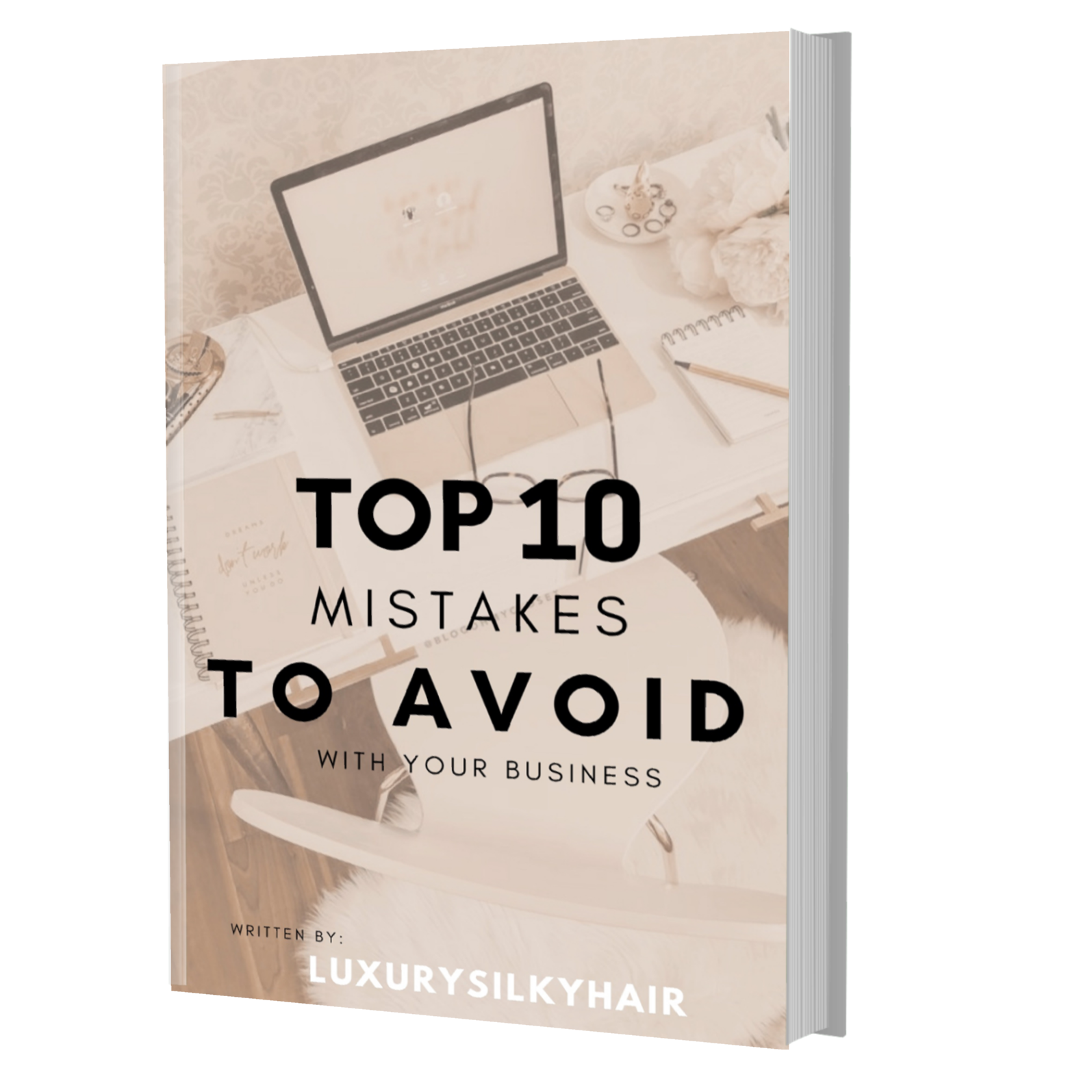 Top 10 mistakes to avoid with your business - LuxurySilkyHair