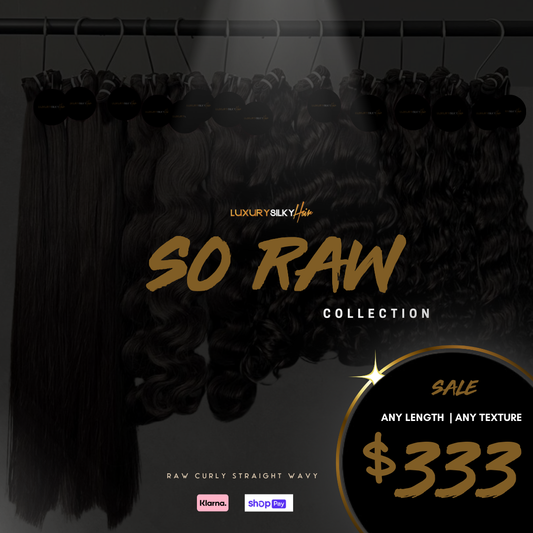 Any 3 Raw Bundles - $333